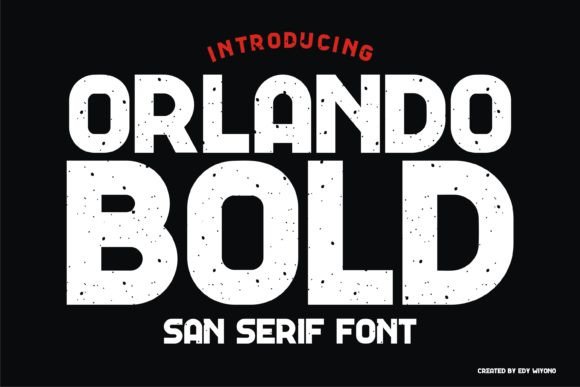 Orlando Bold: A Vintage Sans Serif for Modern Impact