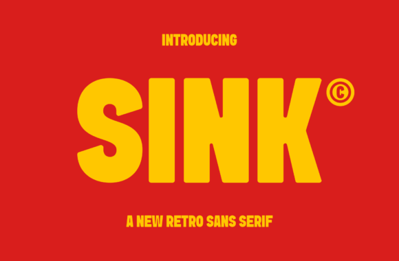 Sink: The Retro Sans Serif That Commands Attention