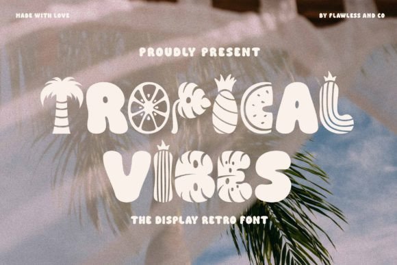 Tropical Vibes: A Retro Font for Sun-Soaked Design